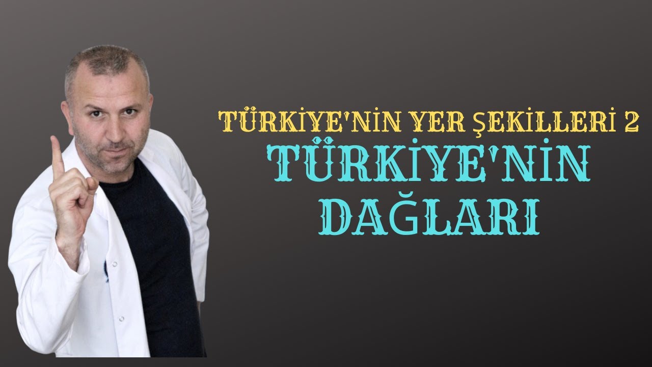 TÜRKİYE'NİN YER ŞEKİLLERİ 2 (TÜRKİYE'NİN DAĞLARI) #tytcoğrafya #aytcoğrafya #coğrafya