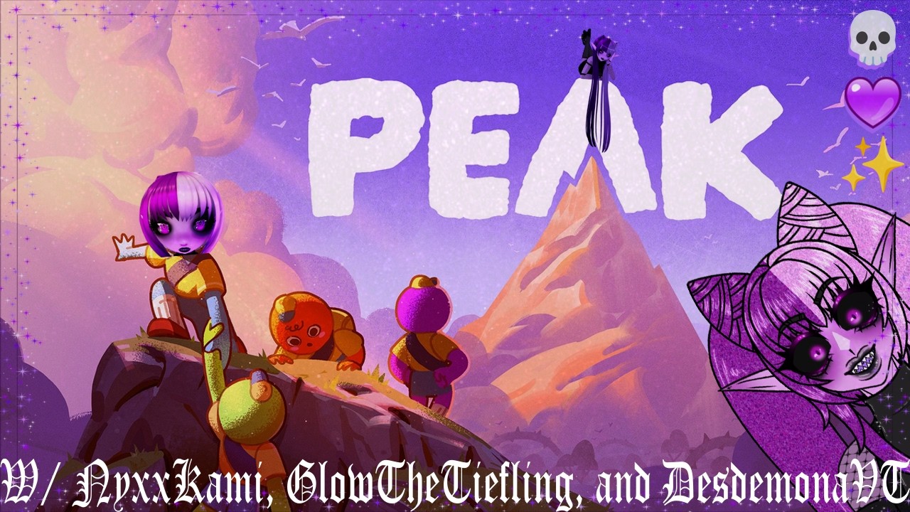 Peak w/ @nyxxkami @glowthesuccubus @DesdemonaVT  💀✨💜#peak #peakgame #vtuber #twitchvod