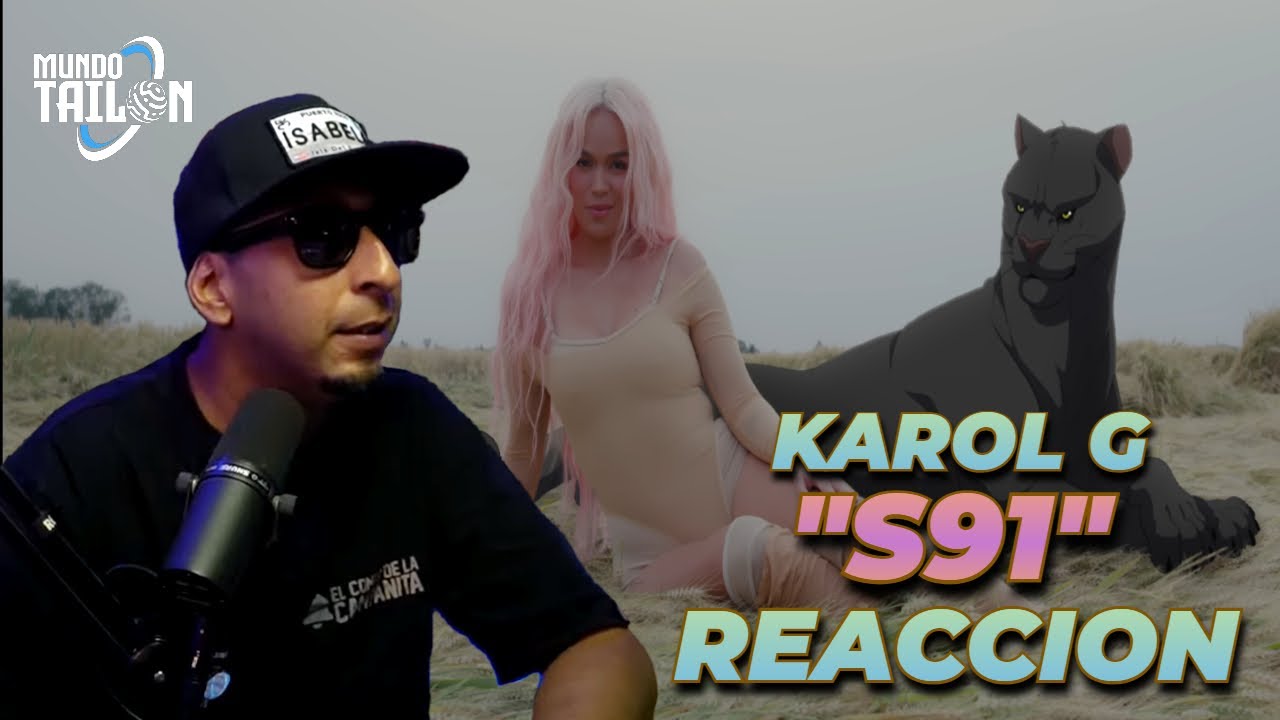 S91 (REACCION) - KAROL G