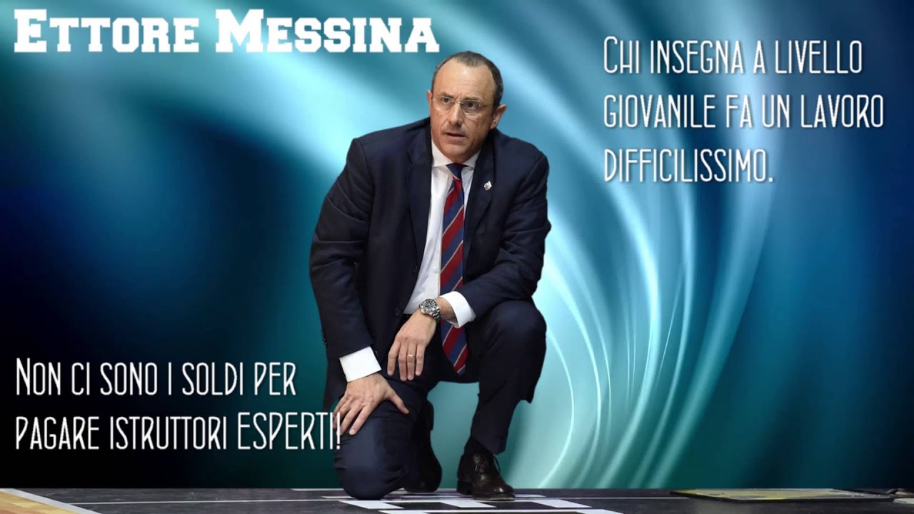 Ettore Messina: l'importanza dell'istruttore giovanile