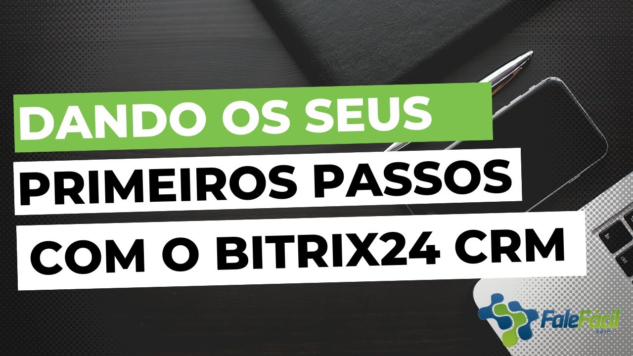 Primeiros Passos Bitrix24