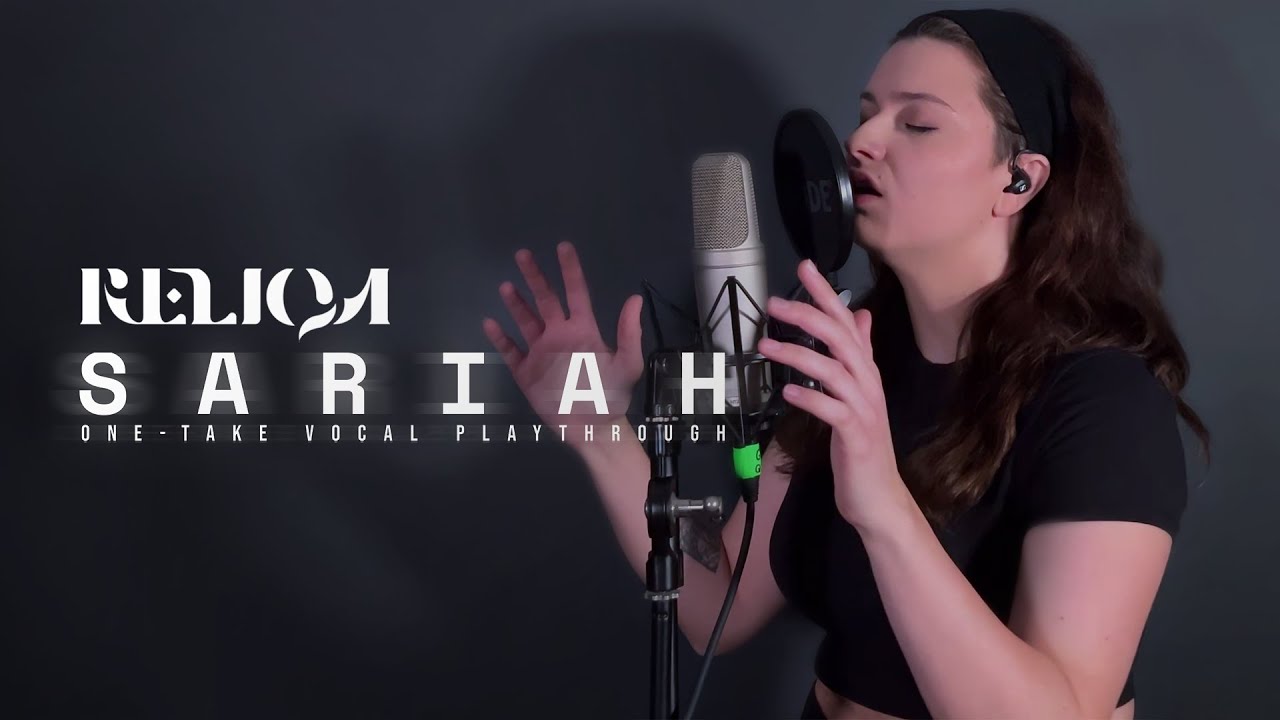 RELIQA - Sariah (One-Take Vocal Playthrough)