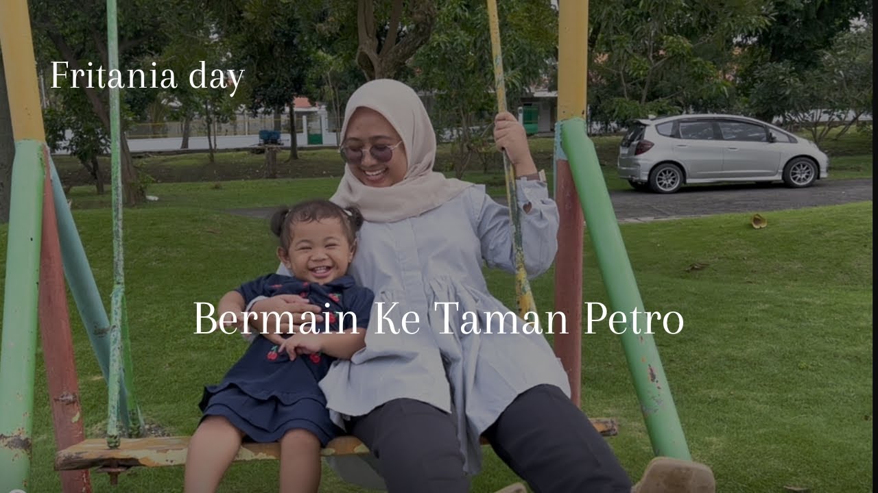 Bermain ke taman petro