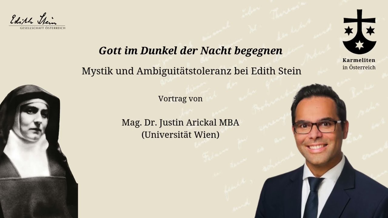 Gott im Dunkel der Nacht begegnen. Mystik und Ambiguitätstoleranz bei Edith Stein - Justin Arickal