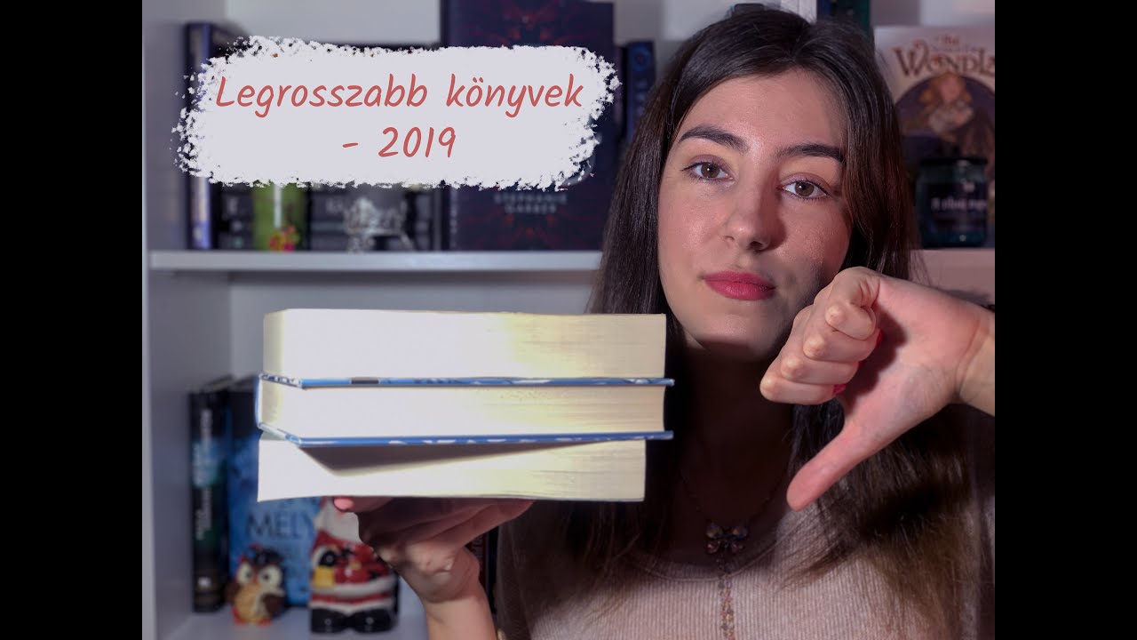 Legrosszabb könyvek - 2019| BORKAREADS