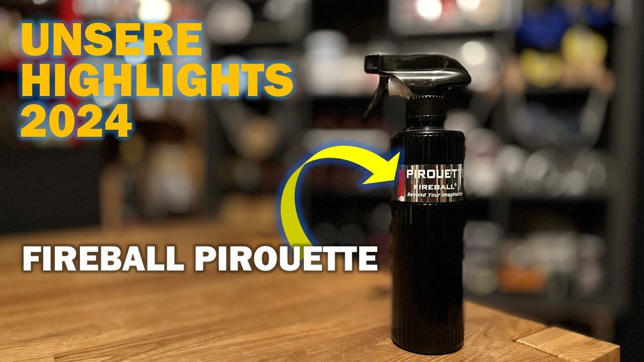 UNSERE HIGHLIGHTS 2024: Fireball Pirouette Quick Detailer / Sprühversiegelung