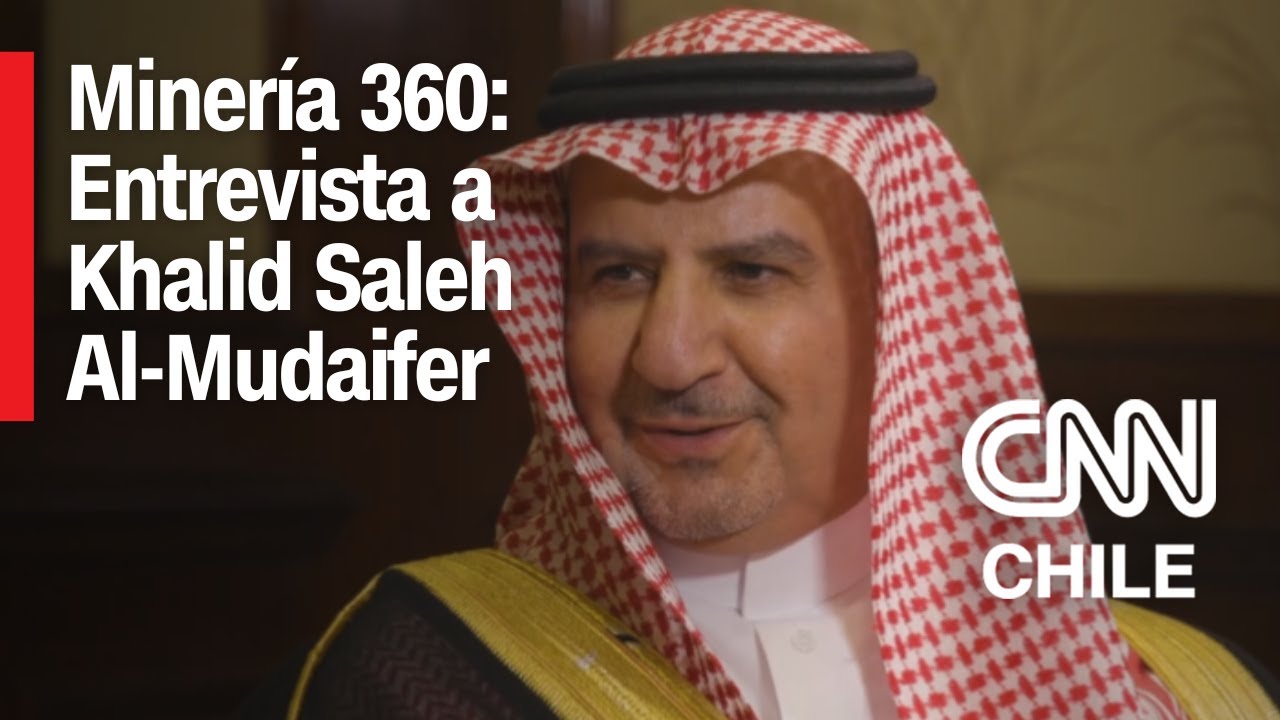 Arabia Saudita fortalece relaciones mineras con Chile en marco de su visión para 2030 | Minería 360
