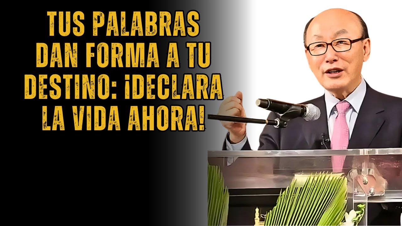DAVID PAUL YONGGI CHO- El Poder de las Palabras ¡Cómo Transformar Tu Vida Con la Confesión de la Fe!