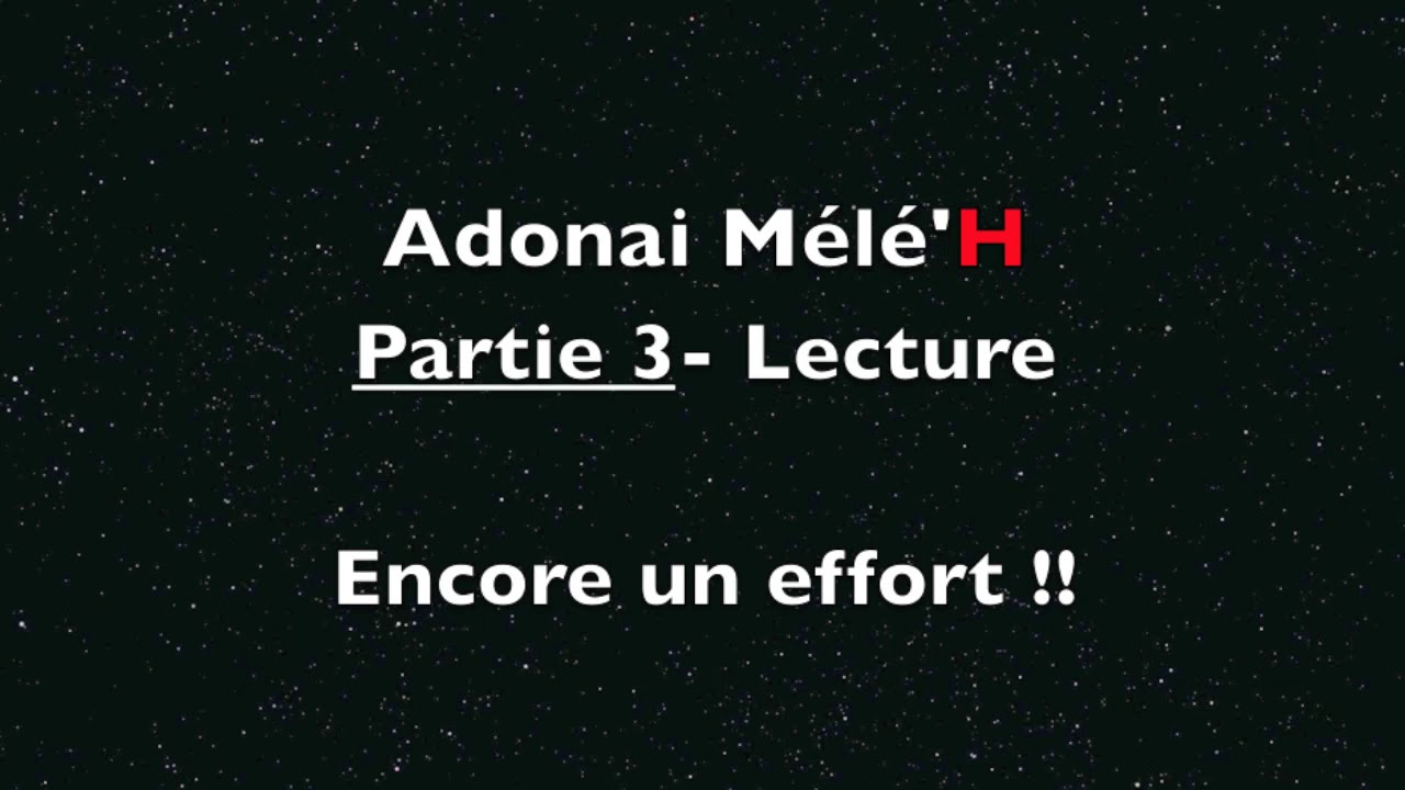 Achem Melehk, Adonai Mélé'h, cours vidéo, ה׳ מלך Francais-Hebreu