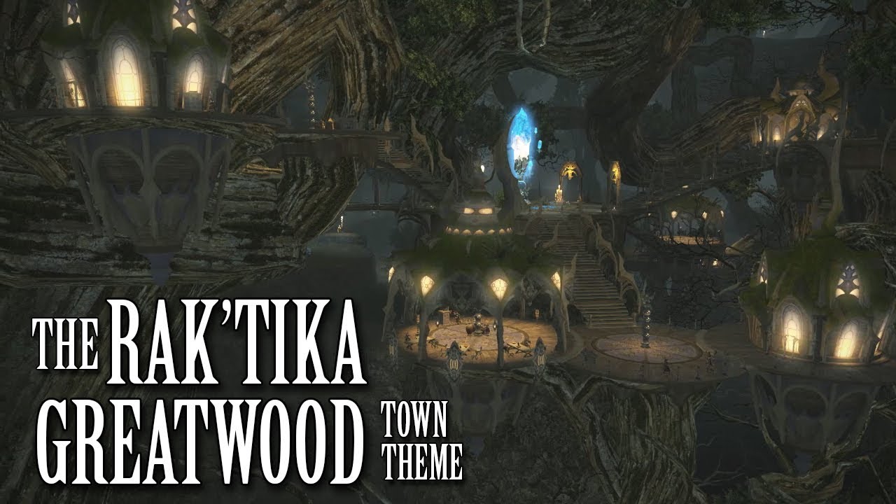 FFXIV OST Rak'Tika Greatwood Town Theme ( Whisper of the Land )