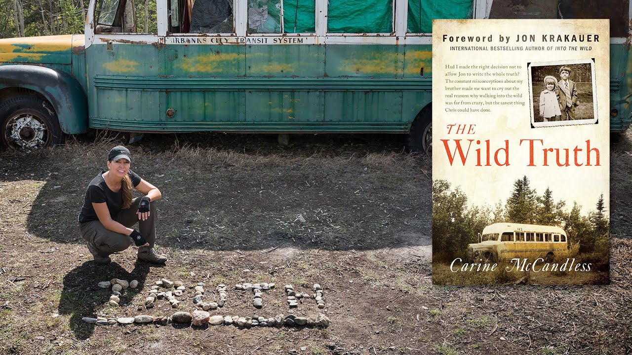 The Wild Truth by Carine McCandless