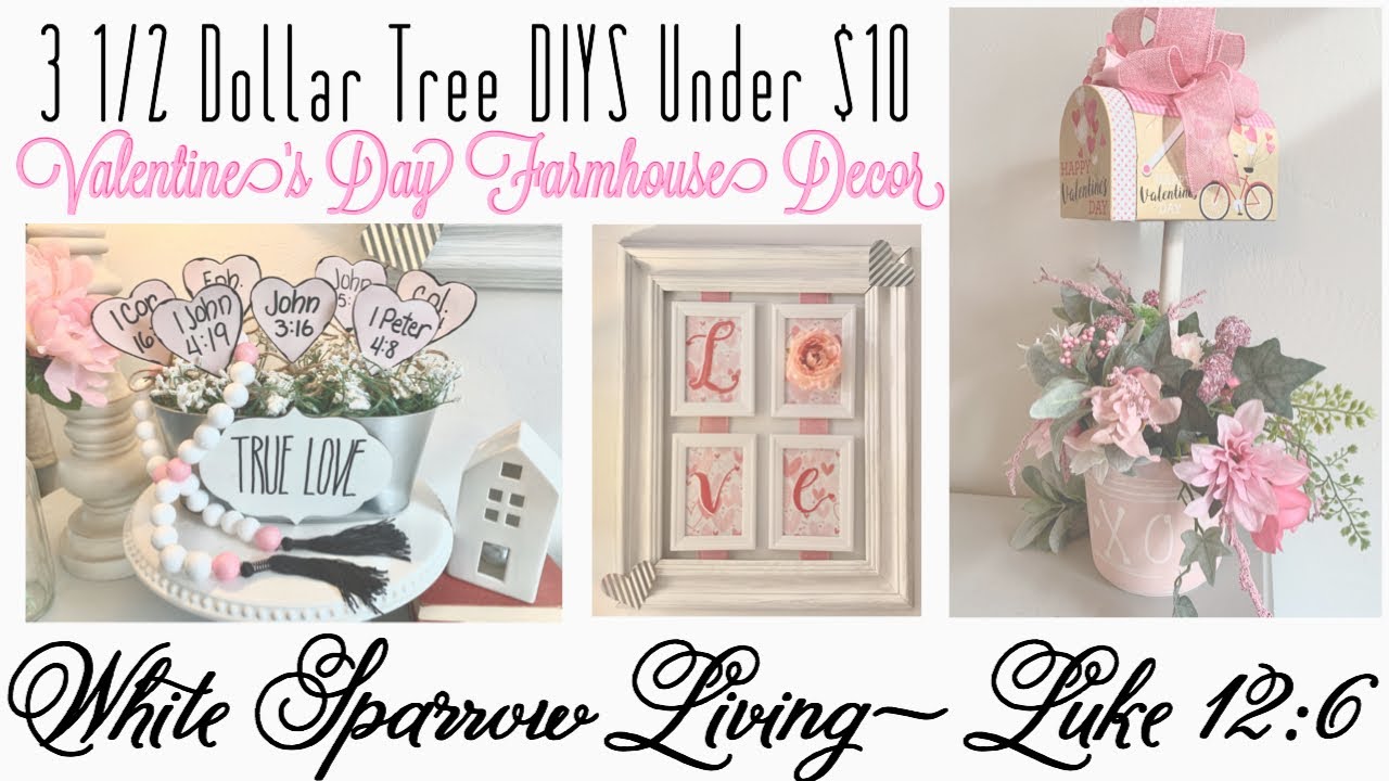 3 1/2 DOLLAR TREE DIY FARMHOUSE 💗 VALENTINE’S DAY DECOR PROJECTS FOR LESS THAN $10 EACH 💗