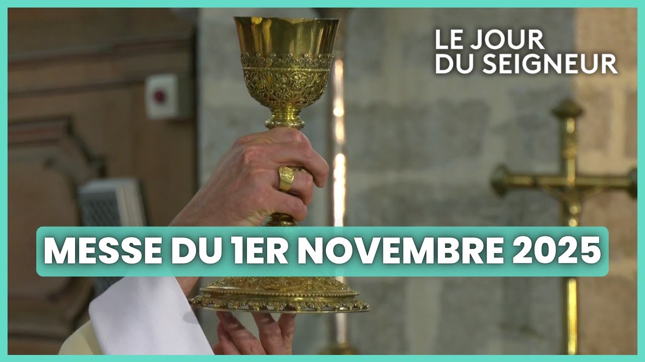 Messe de la Toussaint 2025 - Le Jour du Seigneur – Célébration complète