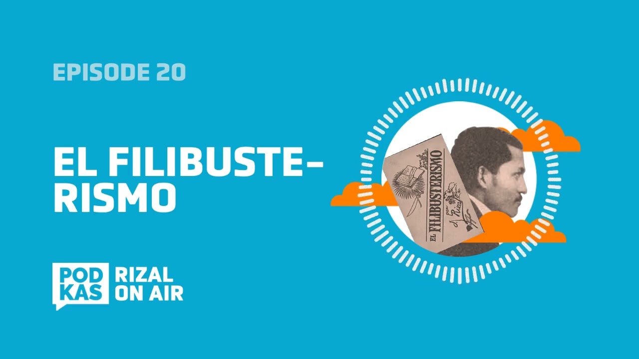 #RizalOnAir Ep. 20: El Filibusterismo, Part 1