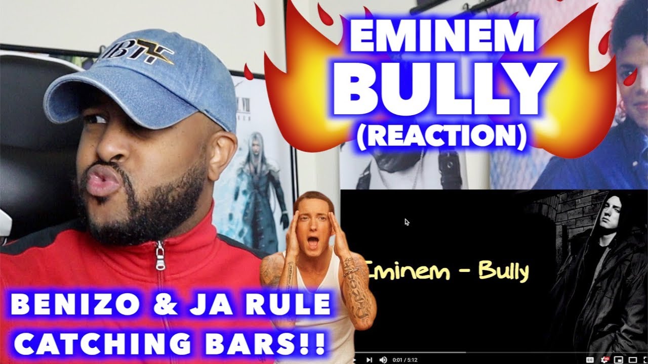 BULLY - EMINEM | HE WAS SPEAKING TO BENZINO AND JA RULE SOUL | REACTION