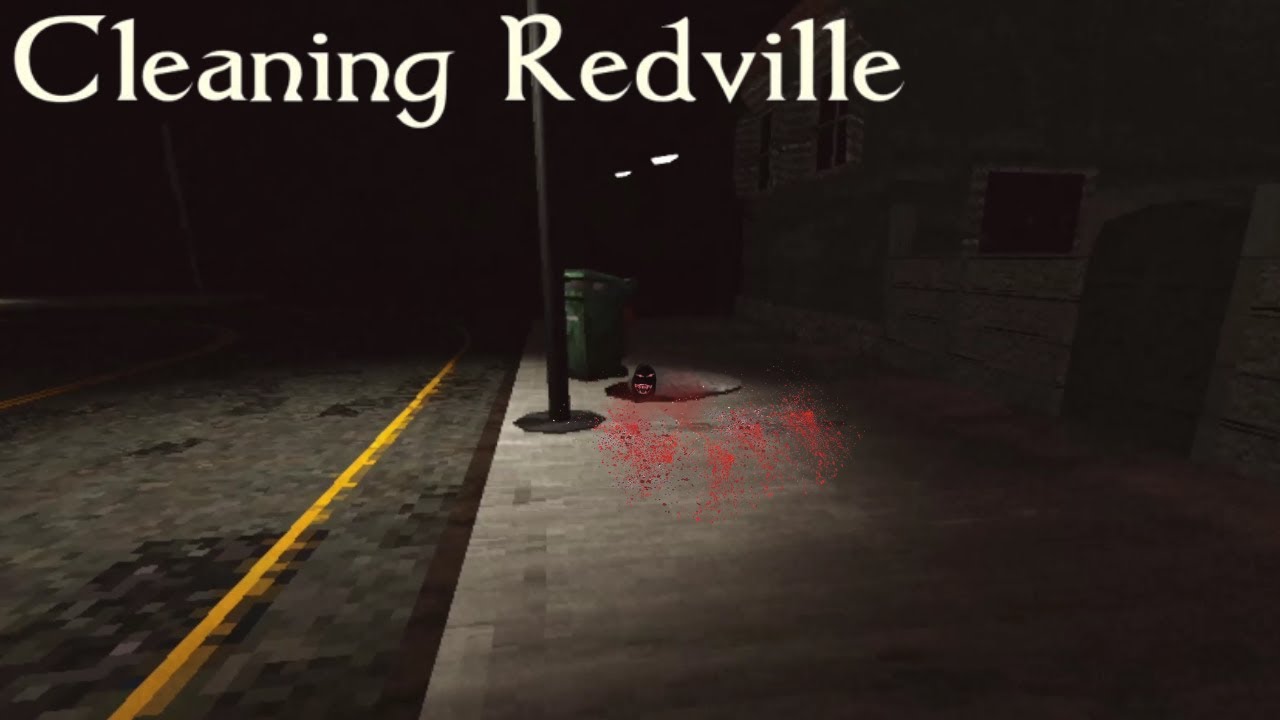 THIS IS NOT COOL MAN!! [Cleaning Redvile | FULL GAME]