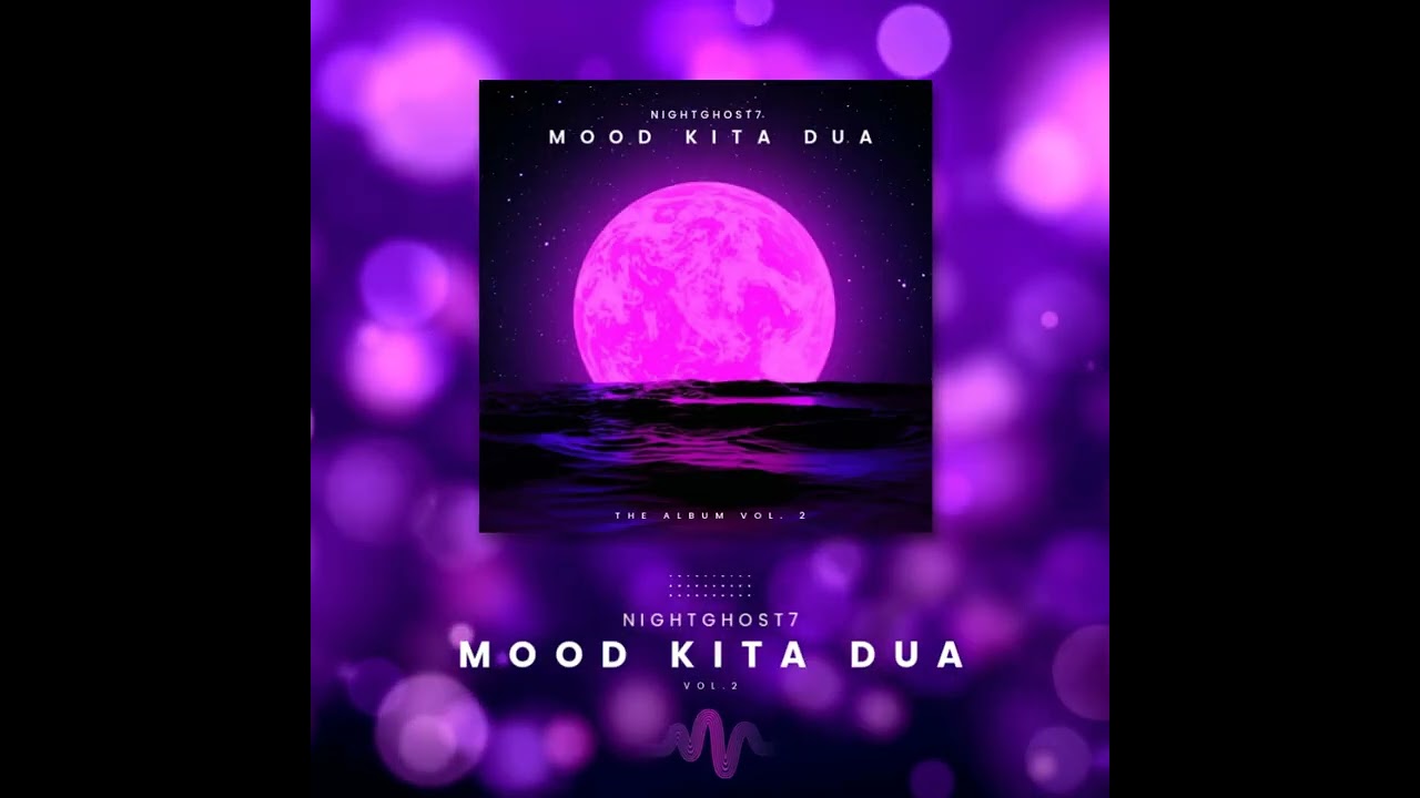 Mood kita dua - NightGhost7