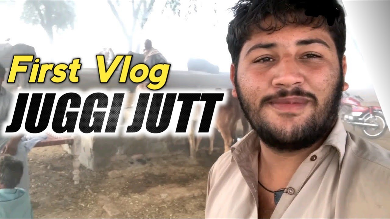 Famous Tiktor Juggi Jutt First Vlog