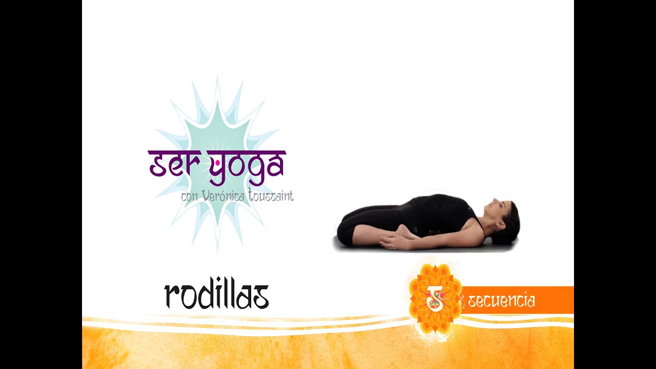 Ser Yoga - Secuencia 20 | Rodillas