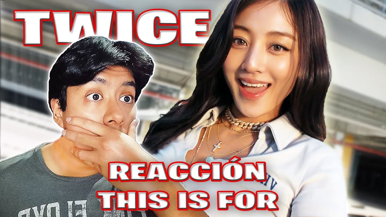 TWICE lo dio TODO 🔥 Reacción a “THIS IS FOR” M/V