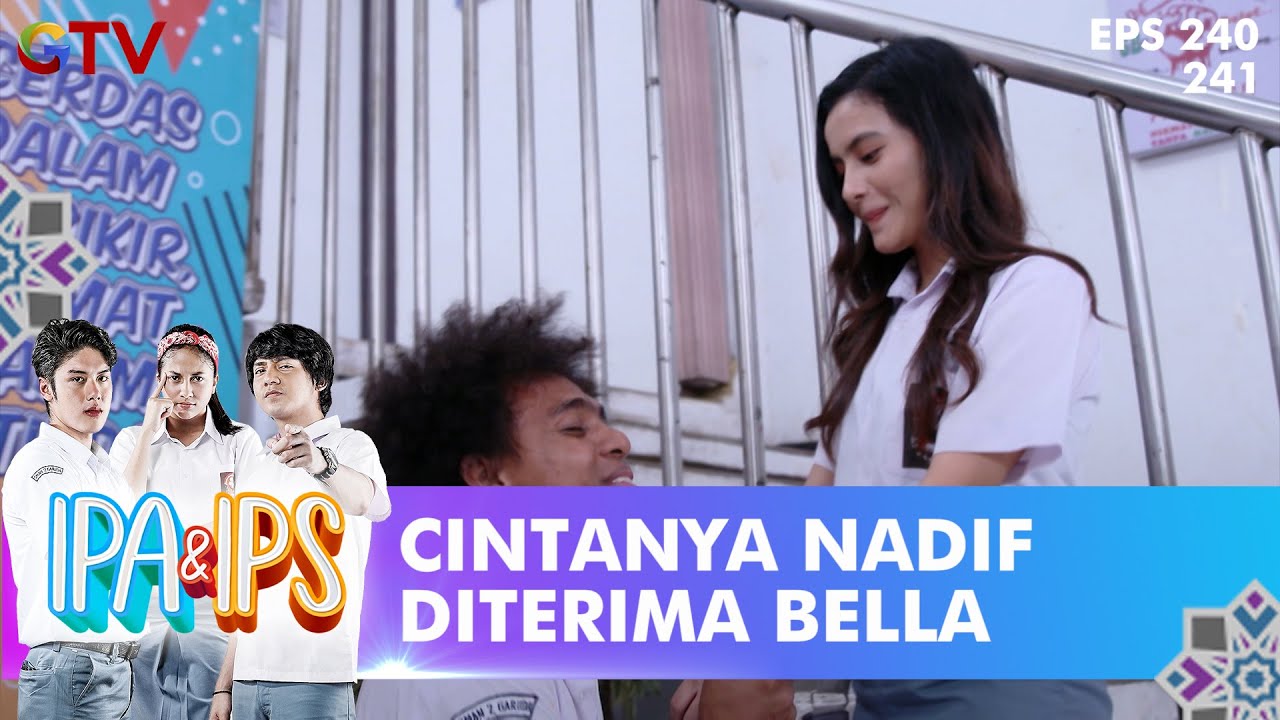 Mamae Cintanya Nadif Diterima Sama Bella - IPA & IPS