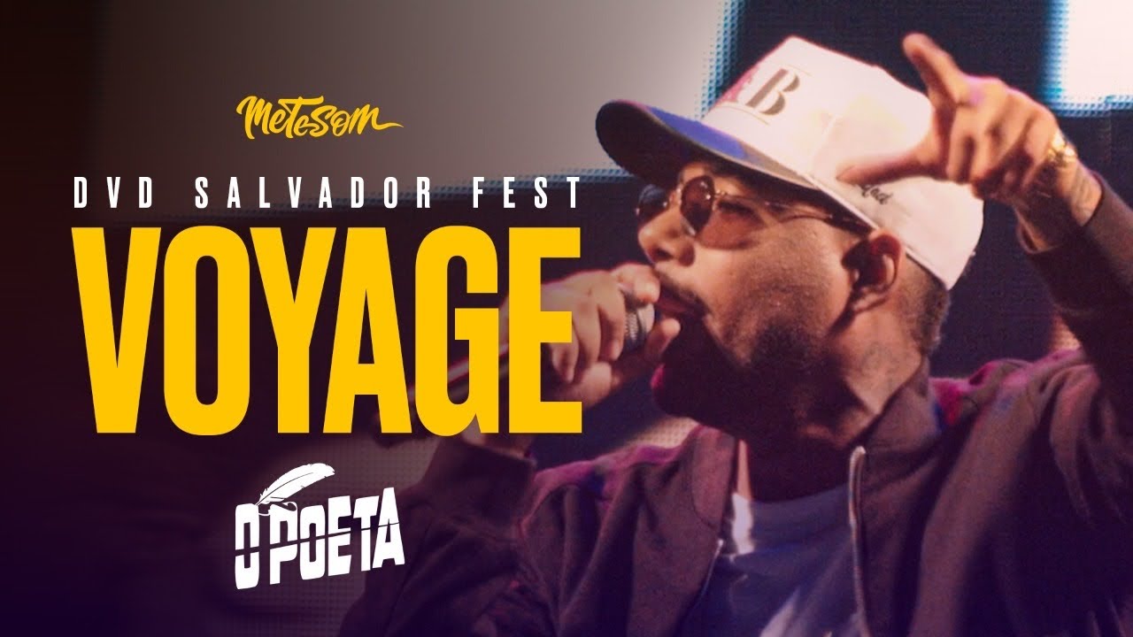 Voyage - O Poeta (DVD Salvador Fest) | Mete Som Ao Vivo