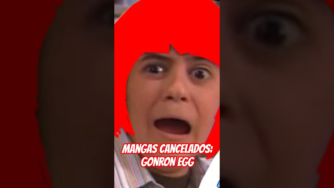 Mangas Cancelados: GONRON EGG #anime #shonen #shonen #shonenjump #manga
