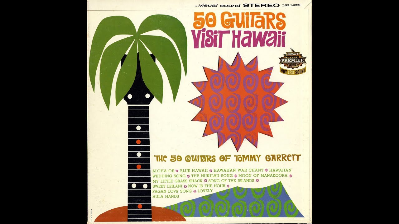 50 Guitars Visit Hawaii / The 50 Guitars Of Tommy Garrett [Full Album]