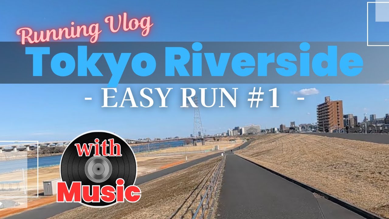 Long Run - Tokyo Riverside 20260130-1 [Music]
