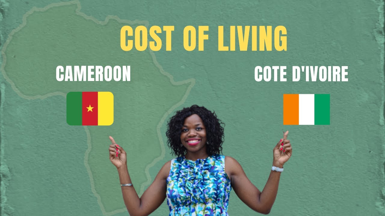 Monthly budget | Cost of living in Cameroon and C&ocirc;te d'Ivoire | Black Repat Family