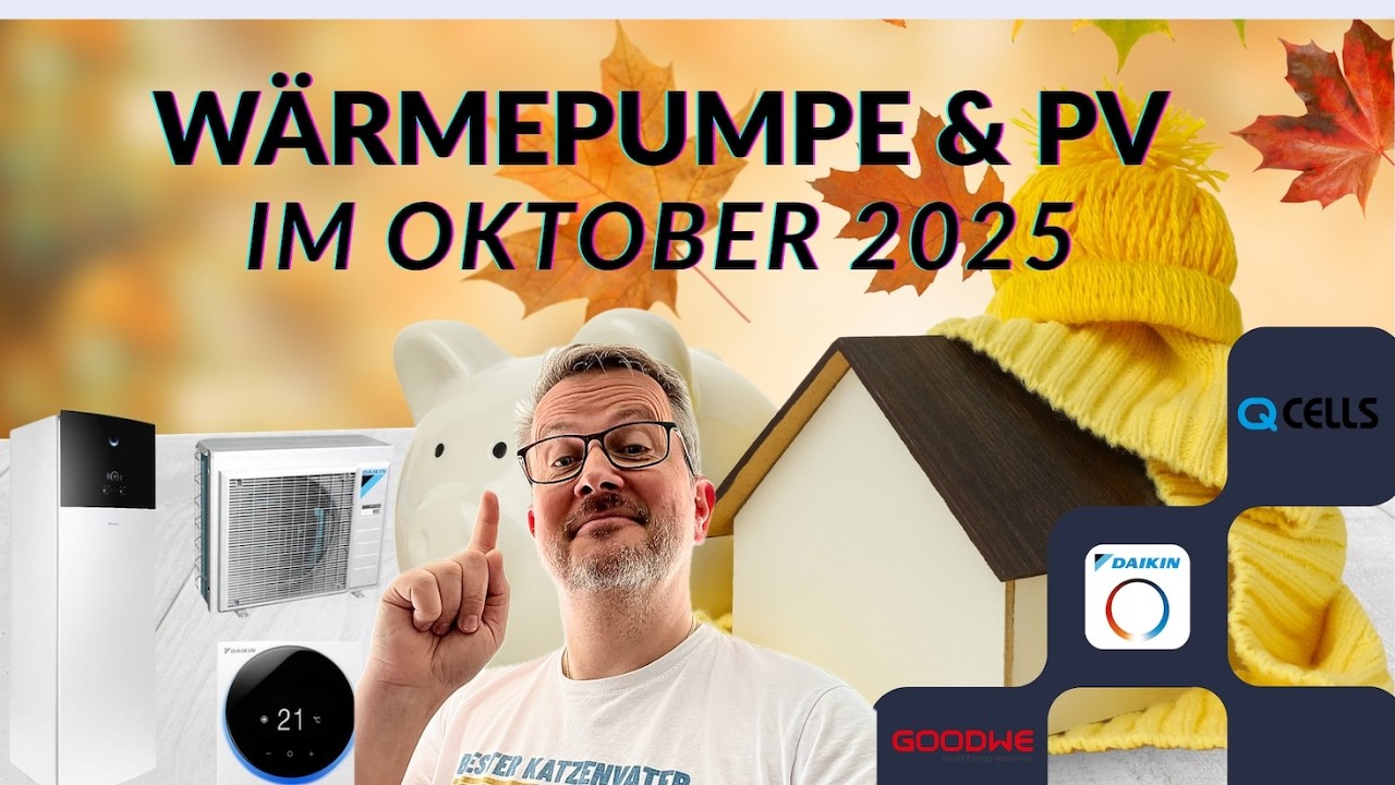 WÄRMEPUMPEN & PV IM OKTOBER 2025