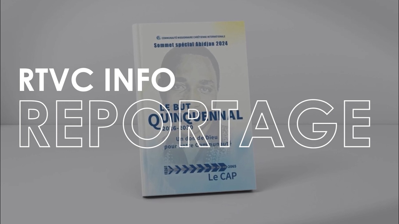 RTVC INFO - LES DIRIGEANTS DE LA CMCI CÔTE D'IVOIRE A L'ECOLE DU BUT QUINQUENNAL 2026-2030