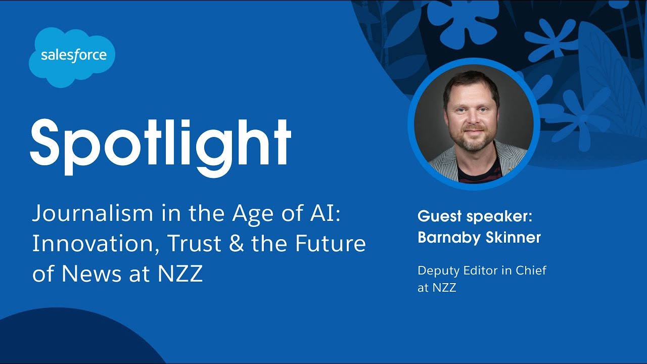 Journalism in the Age of AI: Innovation, Trust & the Future of News at NZZ