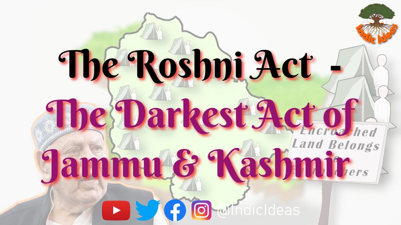The Roshni Act - The Darkest Act of Jammu & Kashmir