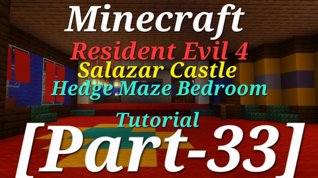 Minecraft Resident Evil 4 Salazar Castle Hedge Maze Bedroom Tutorial [Part-33]
