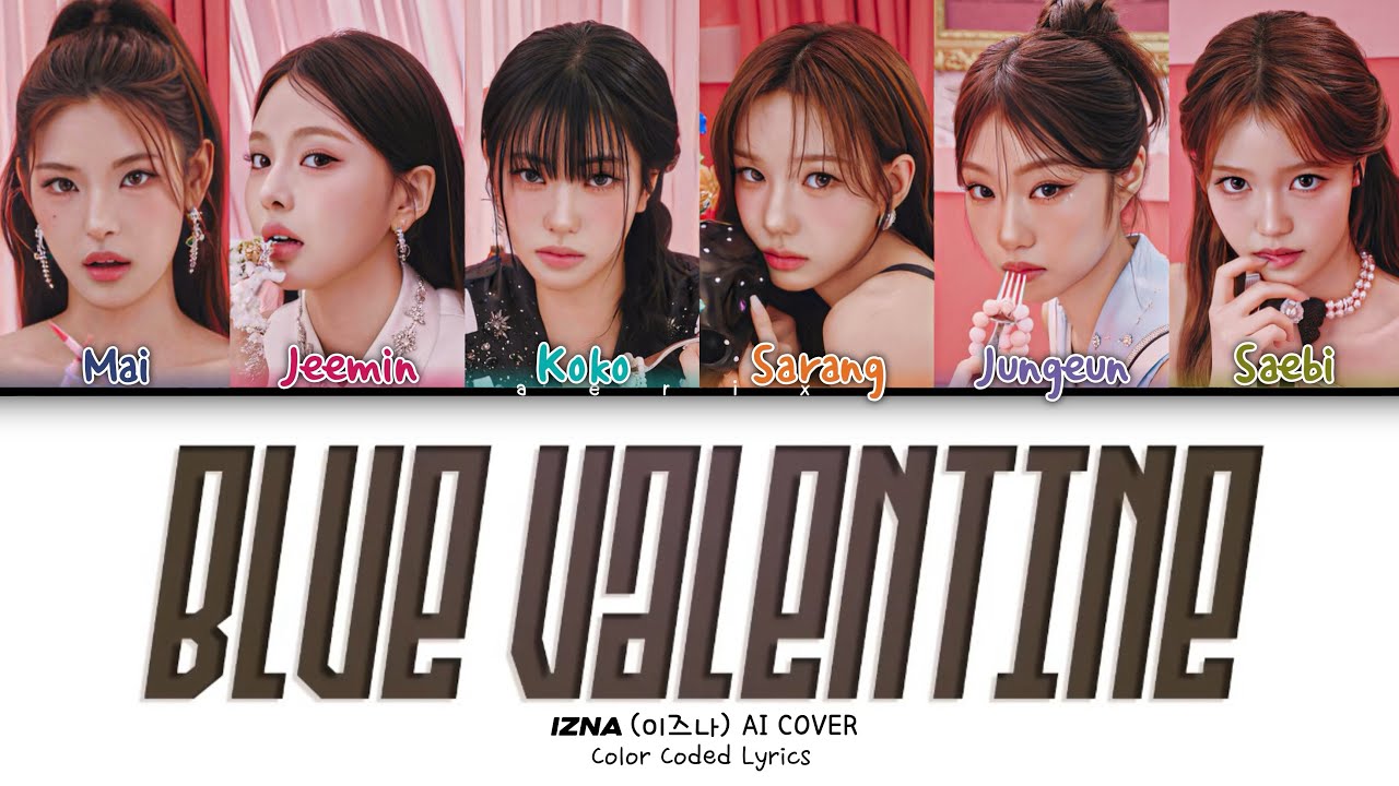 [AI COVER] How Would IZNA Sing 'BLUE VALENTINE' by NMIXX 