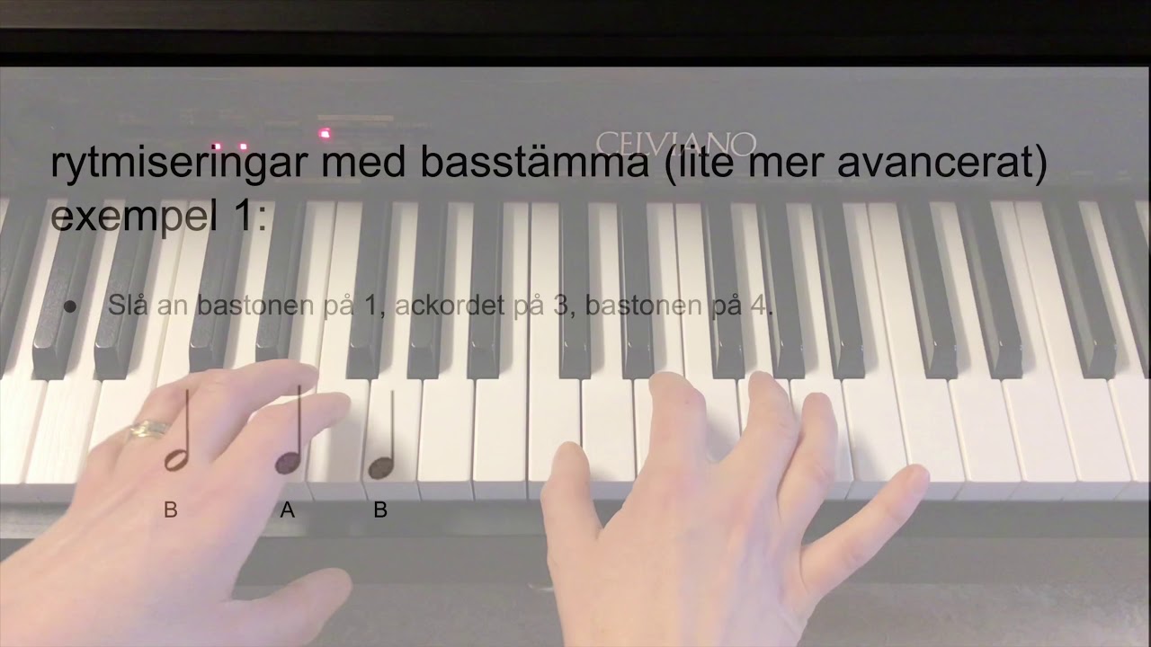 Rytmiseringar & basst&auml;mma i v&auml;nster hand - ackordspel piano 3