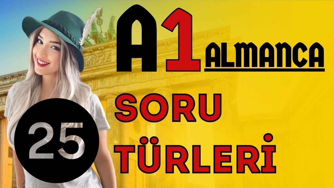 25. Ders | [A1] | Almanca En Önemli Soru Kelimeleri ve Kullanımları W-Soruları (W-Fragen)