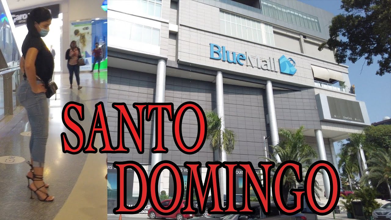 Visiting Blue Mall in Santo Domingo Dominican Republic