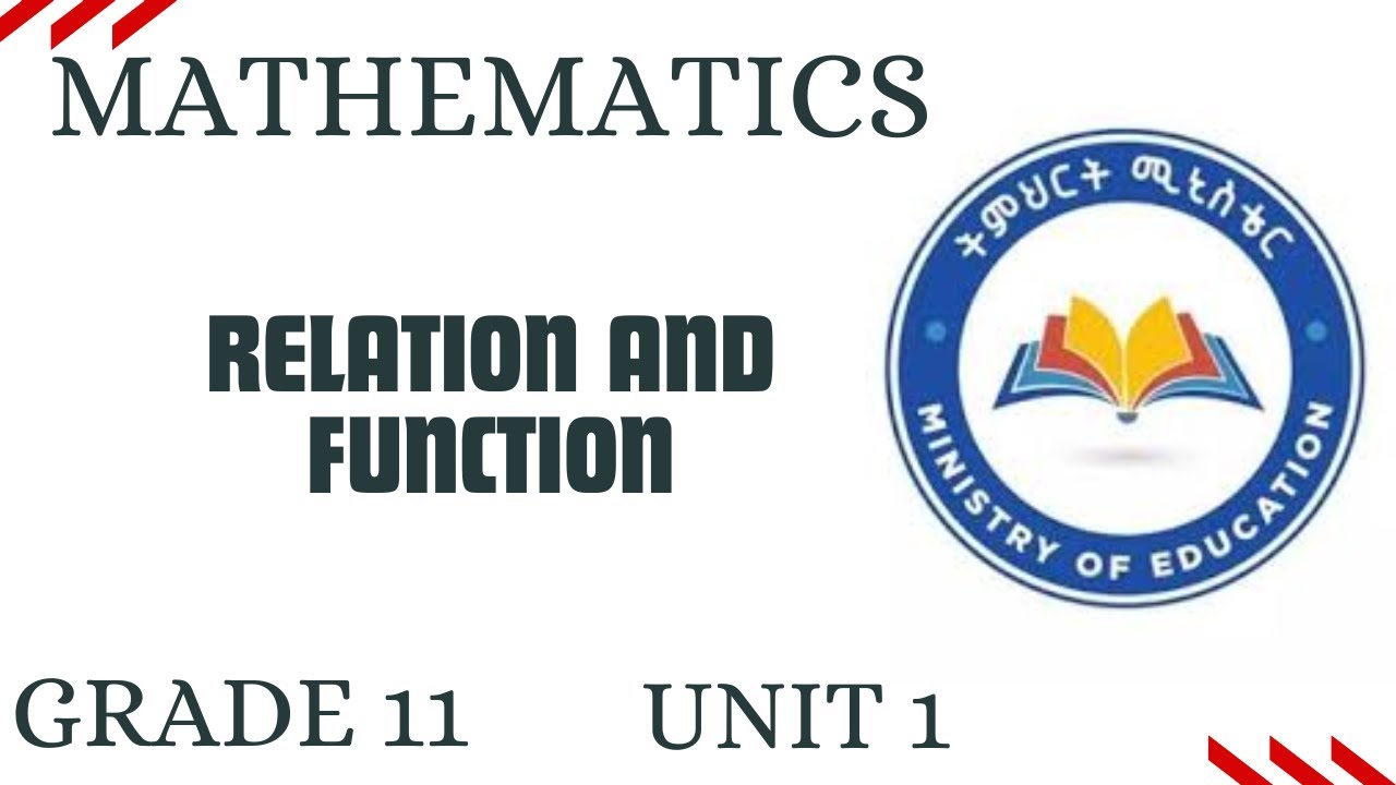 Grade 11| Relation and Function | Unit 1 | Mathematics |