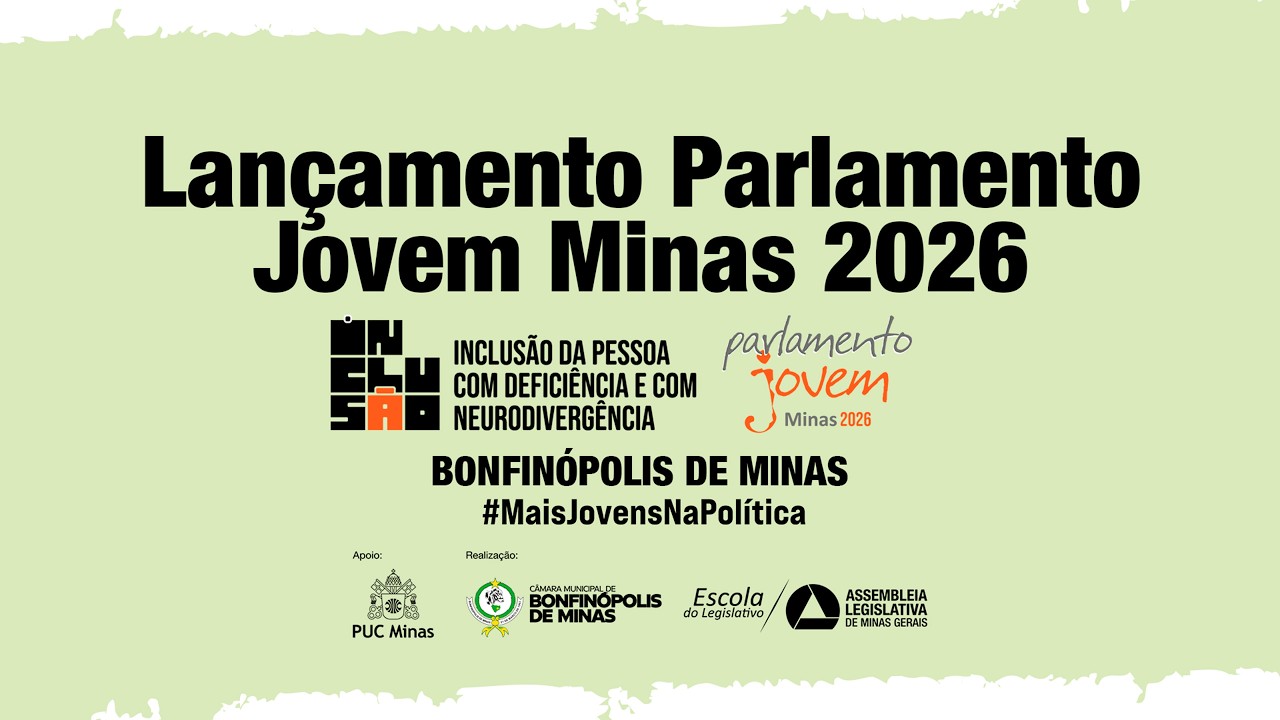 Abertura Parlamento Jovem Minas 2026 - Câmara Municipal Bonfinópolis de Minas - 09/03/2026