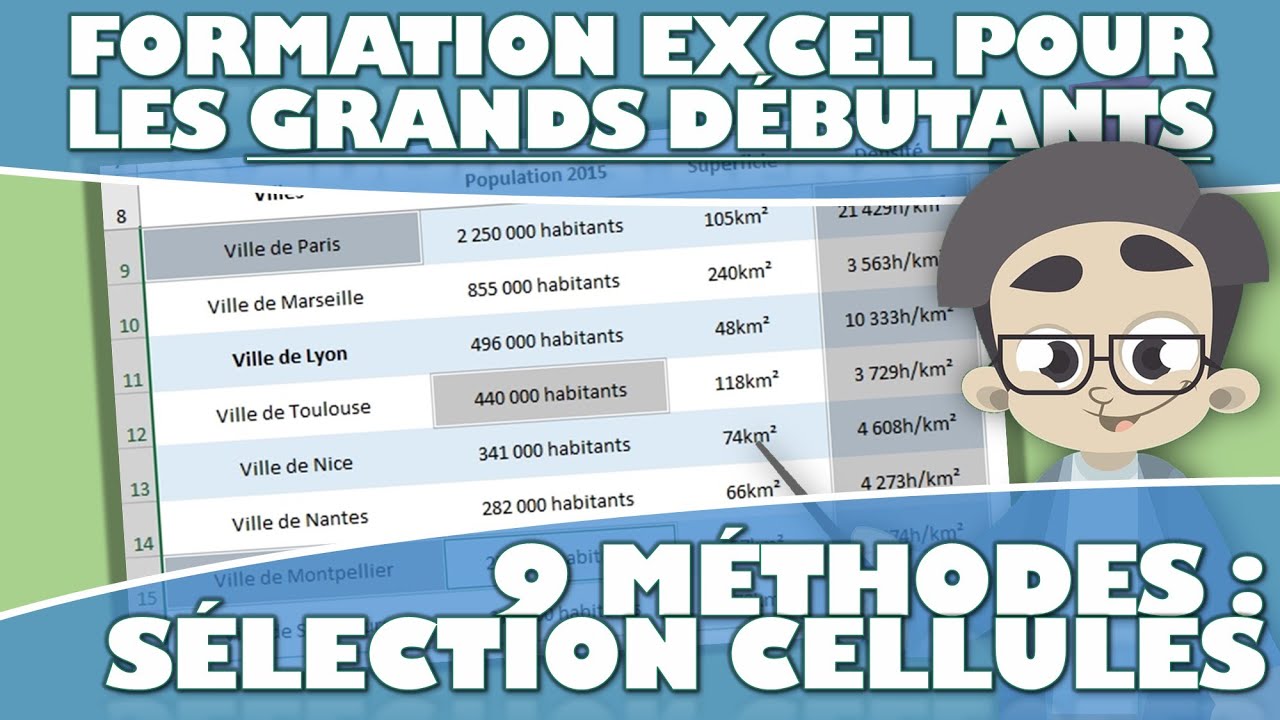 LES 9 FA&Ccedil;ONS DE S&Eacute;LECTIONNER DES CELLULES DANS EXCEL &ndash; APPRENDRE EXCEL POUR LES D&Eacute;BUTANTS