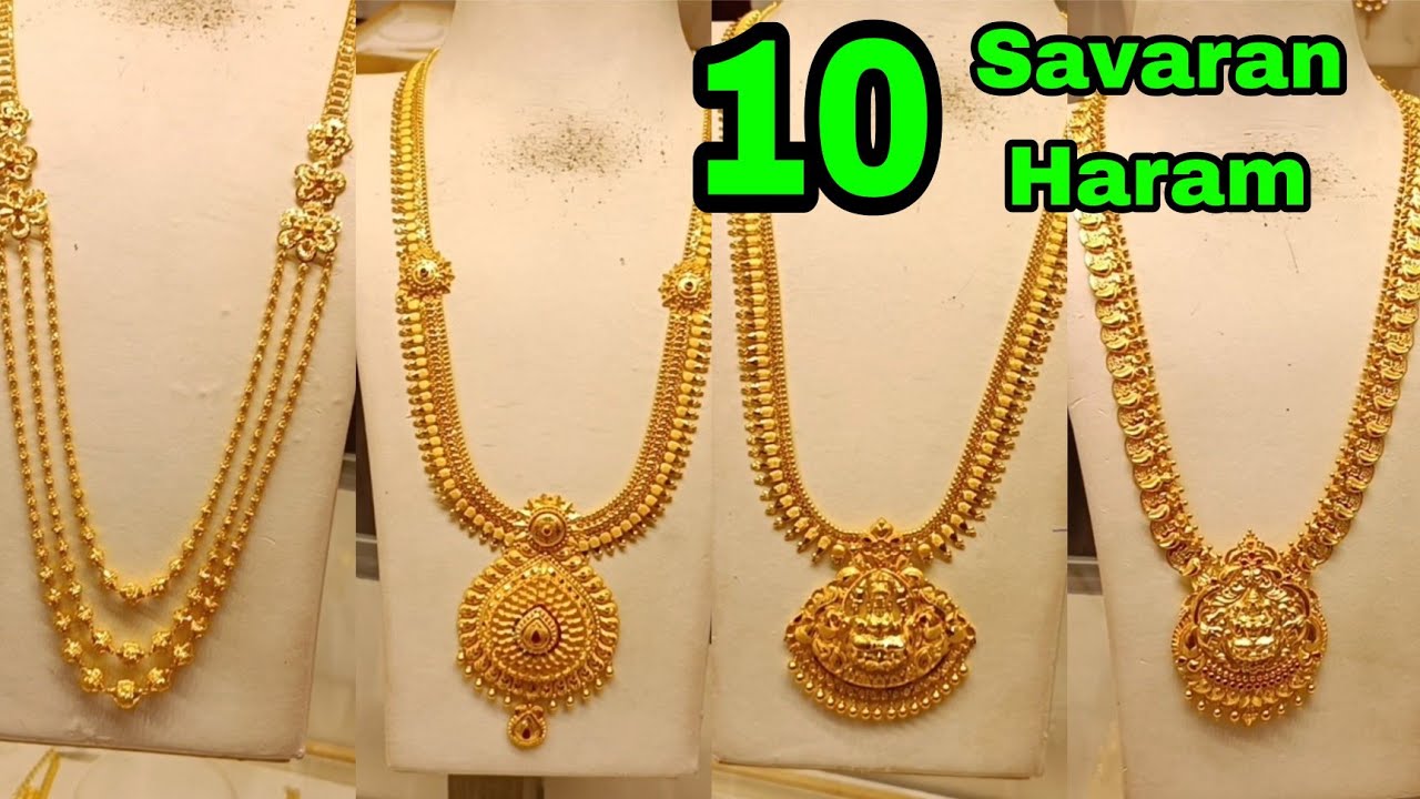 10 Savaran Haram Collections/Bombay/Calcutta/Kerala/Wedding Jewellery