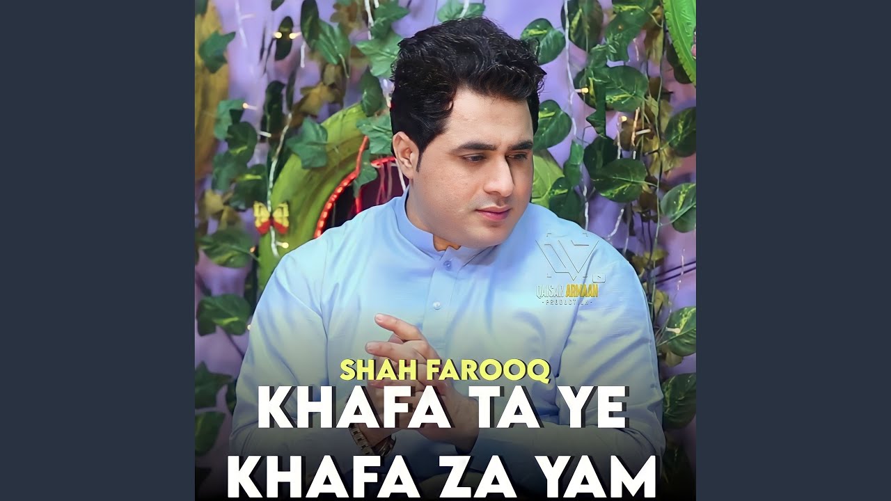 Khafa Ta Ye Khafa Za Yam