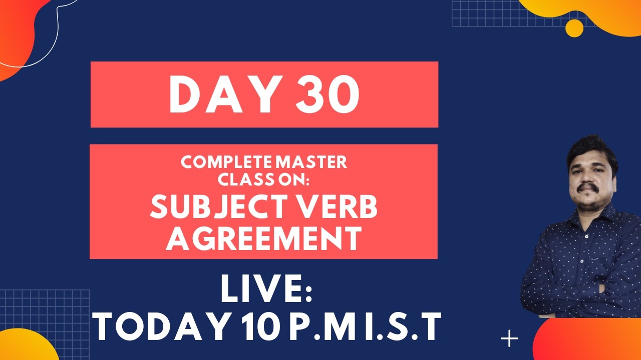 Day 30 : ULTIMATE MASTER CLASS On Subject–Verb Agreement (Part 3 ) | Live Session