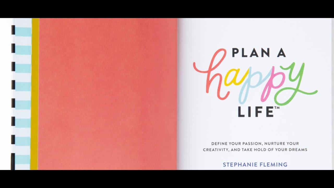Online Class: Plan A Happy Life with Stephanie Fleming Part 2 | Michaels