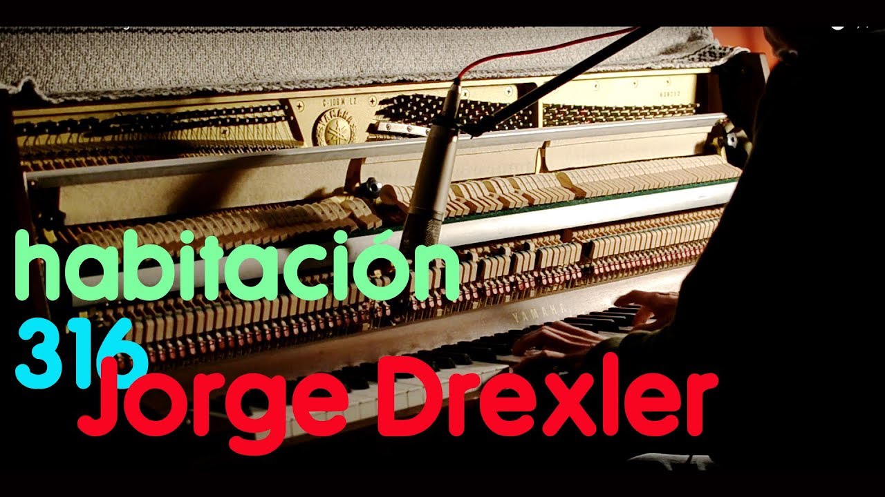 ¿Habitación 316? // Jorge Drexler // Ricardo Salvador