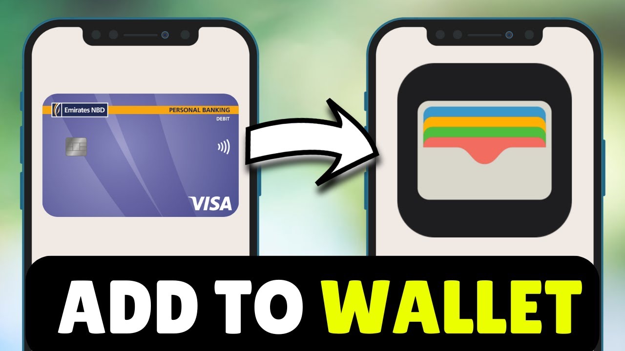 How To Add Emirates NBD Card To Apple Wallet (2026) - Full Guide