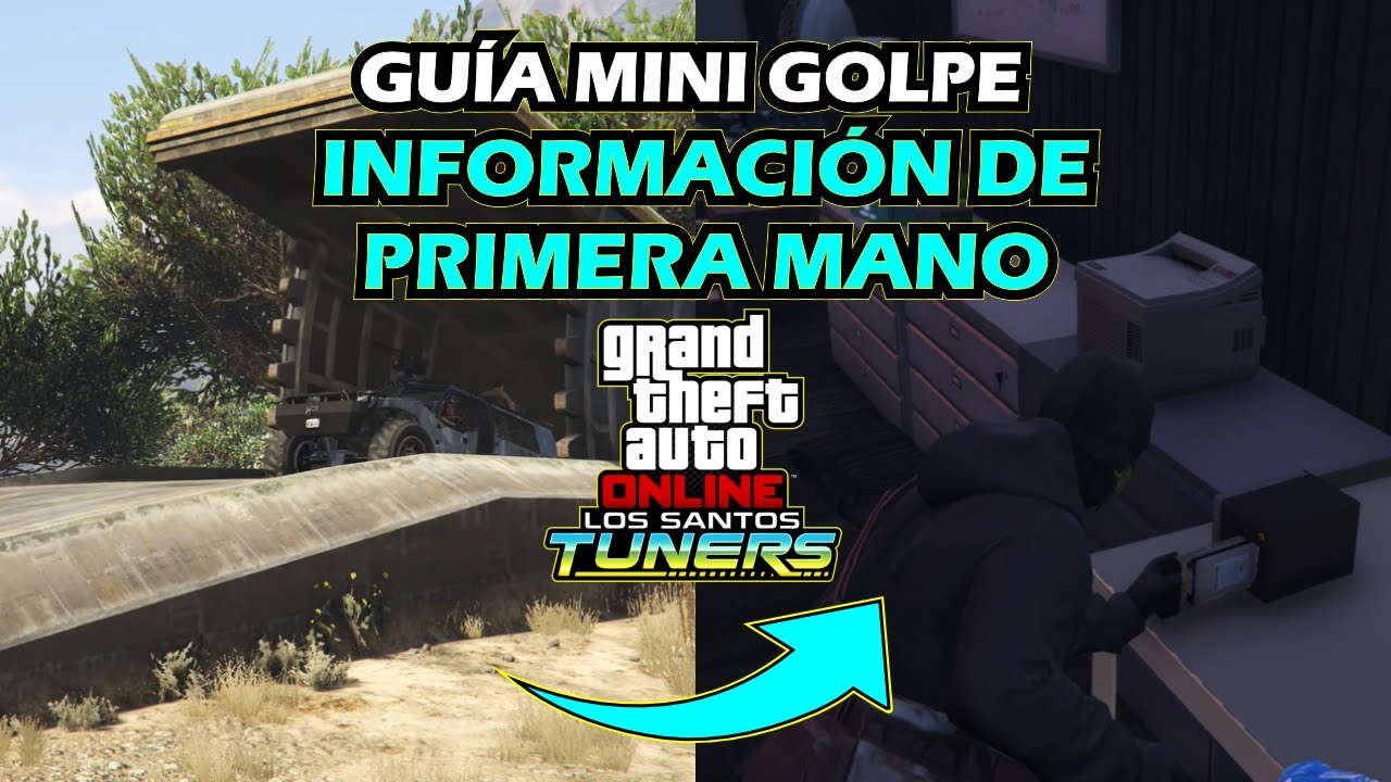 Información de primera mano, Guía misiones de contrato (Mini golpe) | GTA V Online