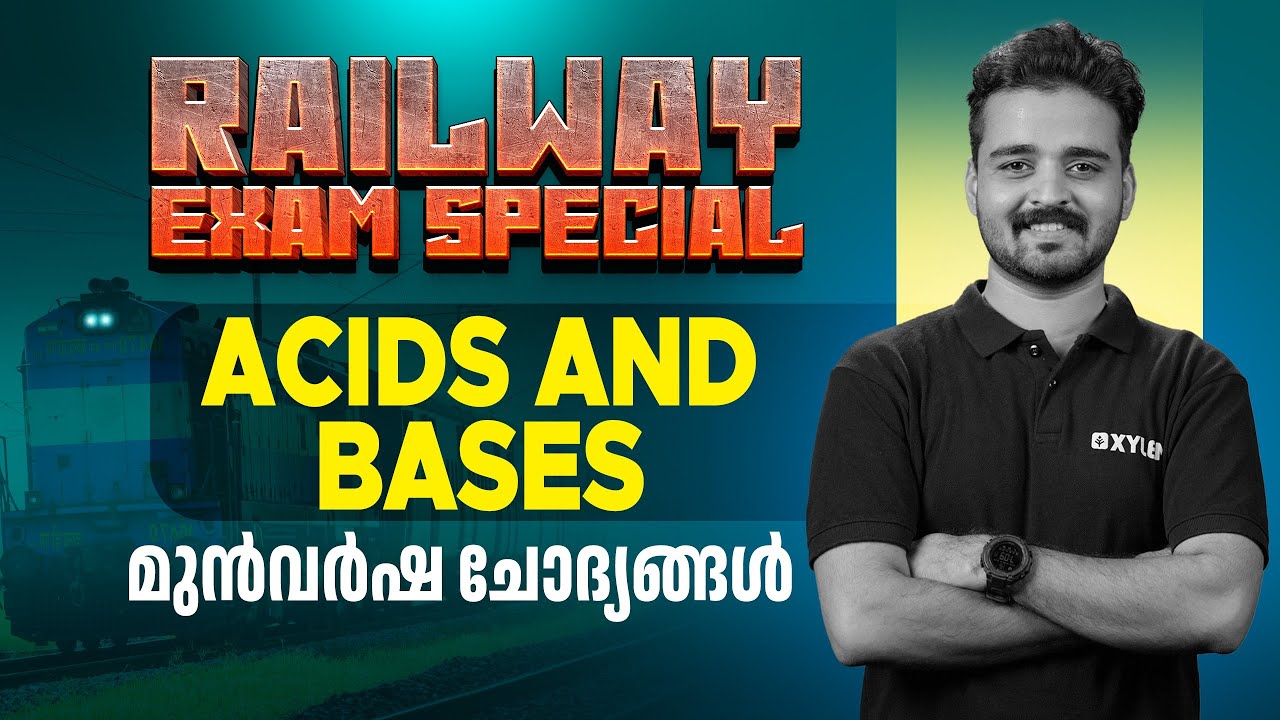 RAILWAY PYQ SERIES|ACIDS AND BASES|Xylem SSC & RRB